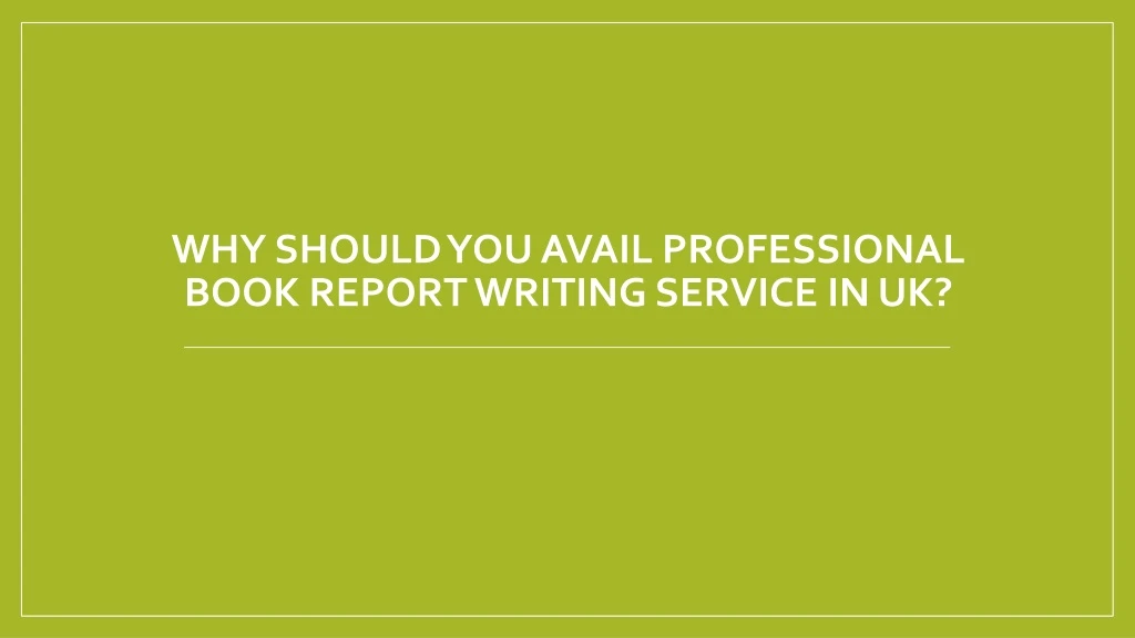 why should you avail professional book report writing service in uk