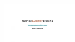Prestige Basement Finishing Remodeling Pros - slide 1