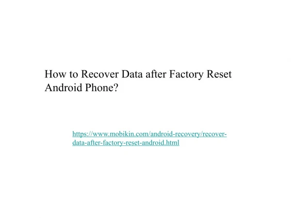How to Recover Data after Factory Reset Android Phone?
