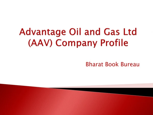 Advantage Oil and Gas Ltd (AAV) Company Profile