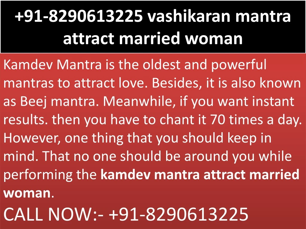91 8290613225 vashikaran mantra attract married woman