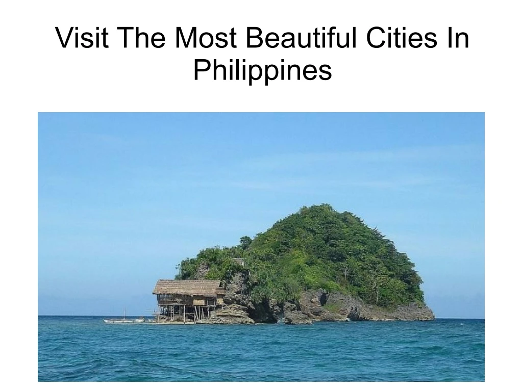 visit the most beautiful cities in philippines