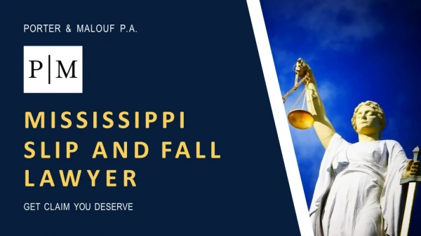 Mississippi Slip and Fall Lawyer - File Premises Liability Lawsuit