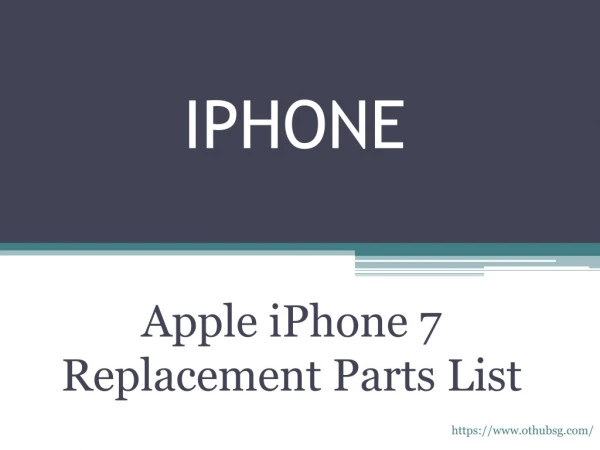 Apple iPhone 7 Replacement Parts List