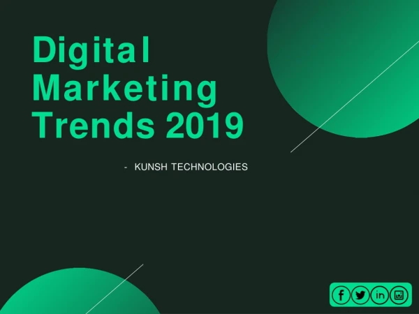 Top 5 Digital Marketing Trends 2019