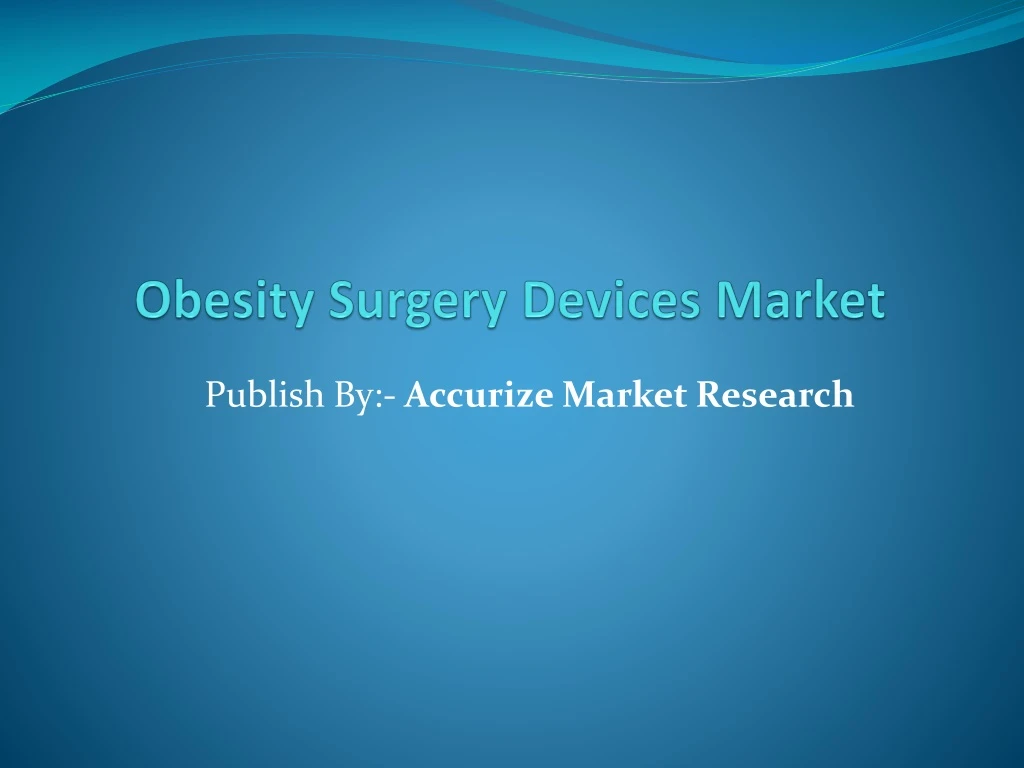 obesity surgery devices market
