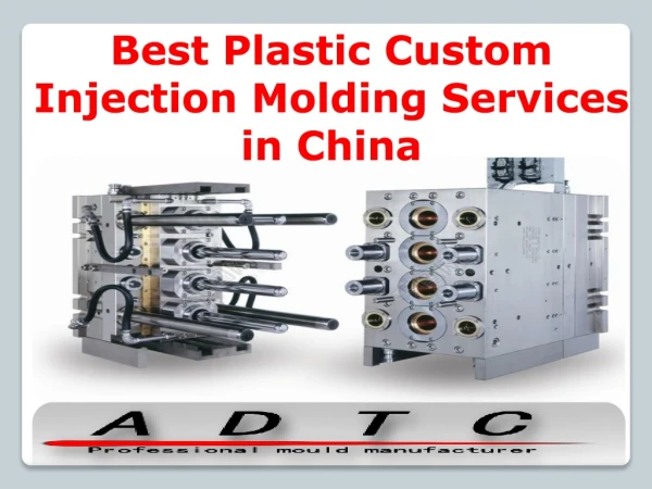 Best Plastic Custom Injection Molding Services in China