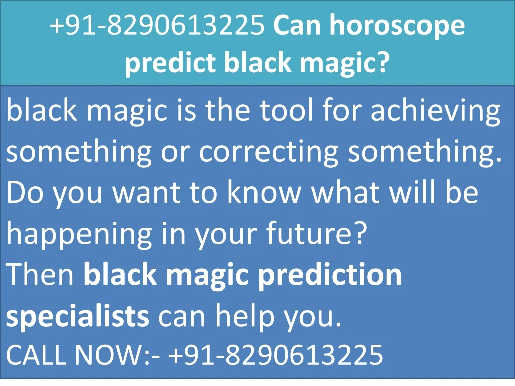 91 8290613225 can horoscope predict black magic