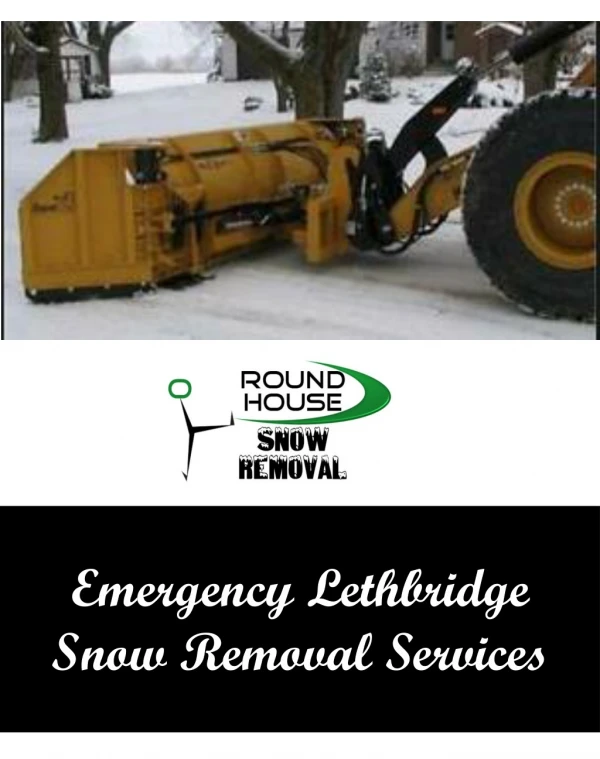 Emergency Lethbridge Snow Removal Services