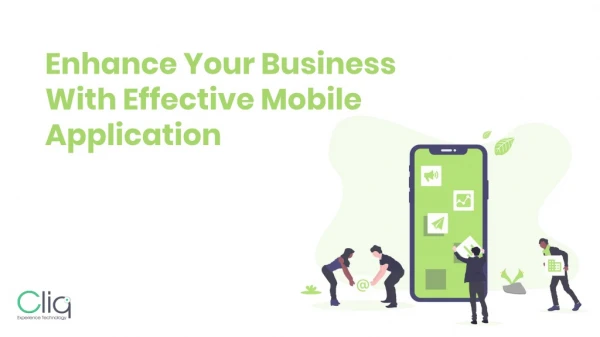 Enhance Your Business With Effective Mobile Application