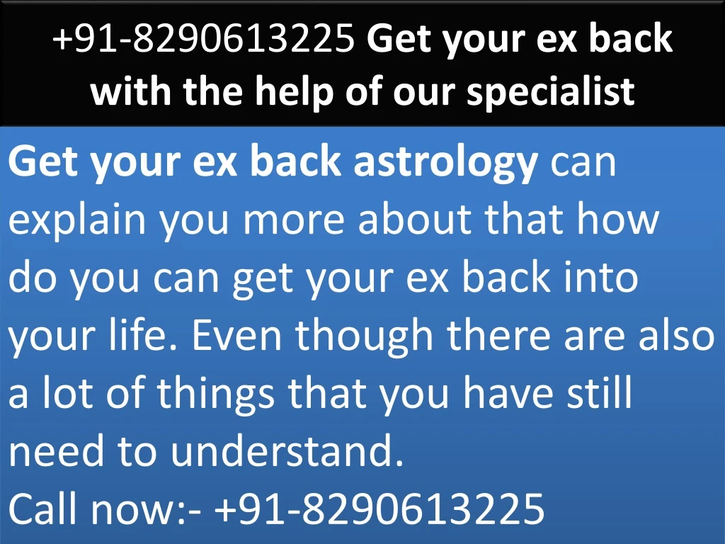 91 8290613225 get your ex back with the help of our specialist