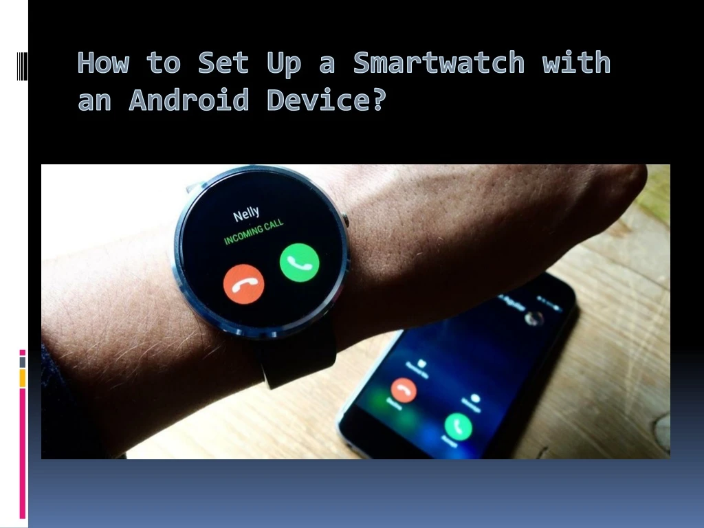 how to set up a smartwatch with an android device