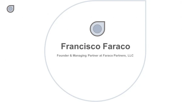 Francisco Faraco - Senior-Level Investment Advisor