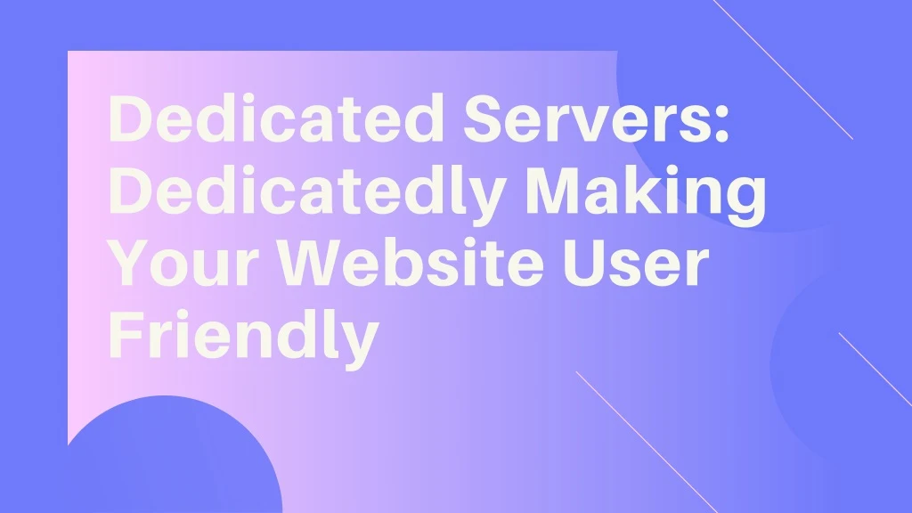 dedicated servers dedicatedly making your website