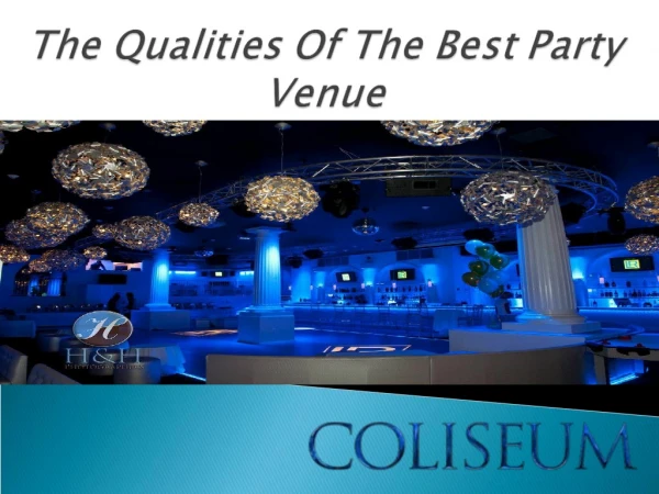 The Qualities Of The Best Party Venue