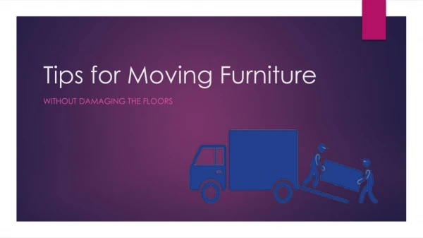 Key Ways to Move Heavy Furniture without Damaging the Floors