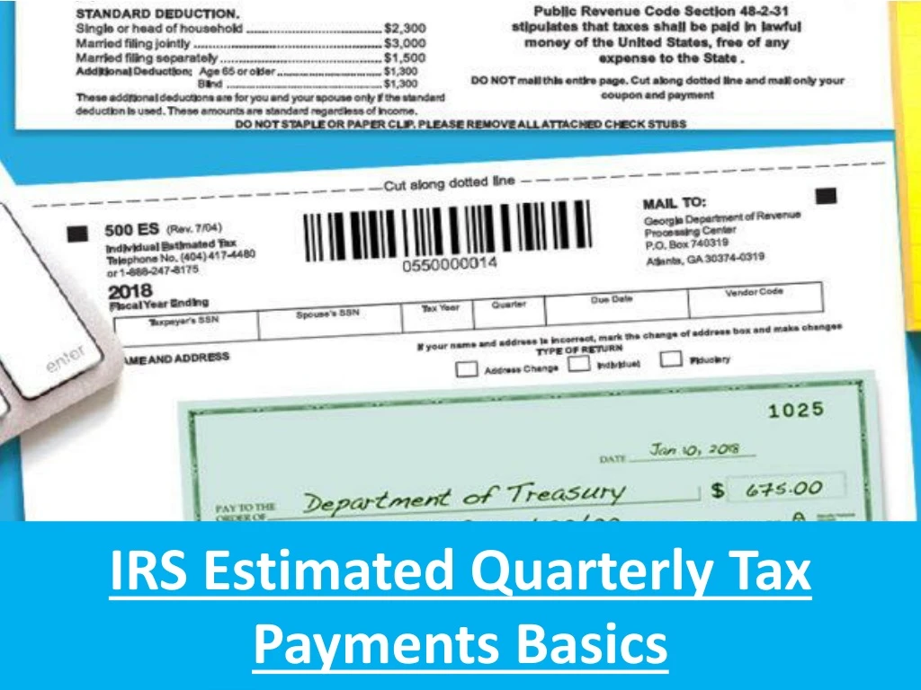 irs estimated quarterly tax payments basics