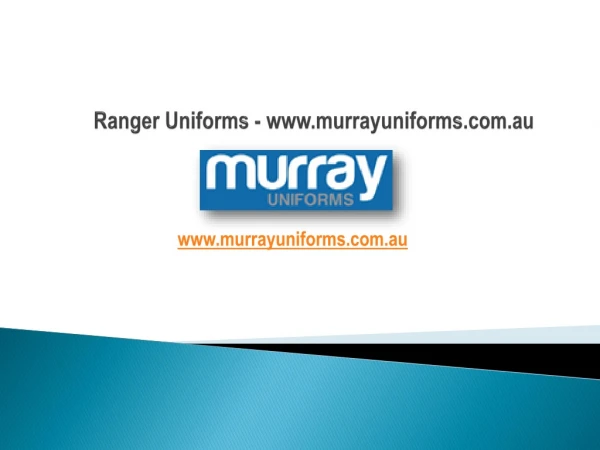 Ranger Uniforms - www.murrayuniforms.com.au