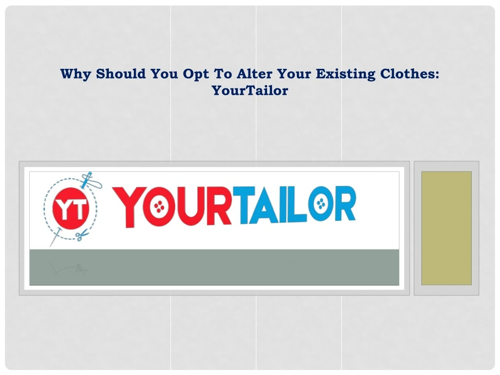 why should you opt to alter your existing clothes