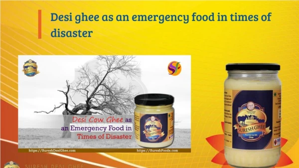 Desi Cow Ghee as an Emergency Food in Times of Disaster