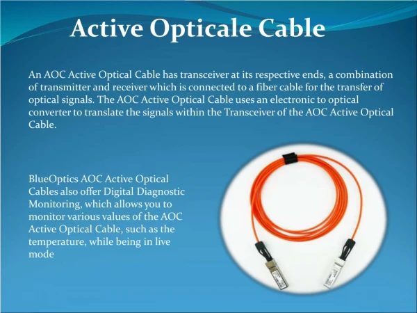 Benfits of Actice Optical Cable