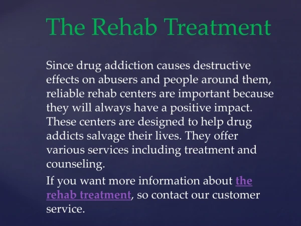 The Rehab Treatment