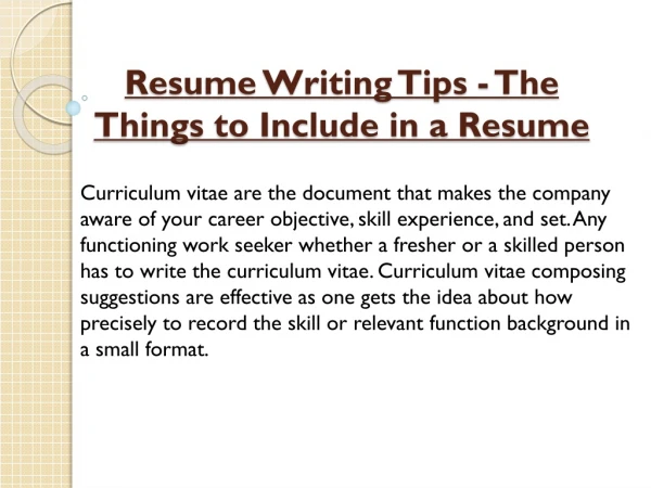 Resume Writing Tips - The Things to Include in a Resume