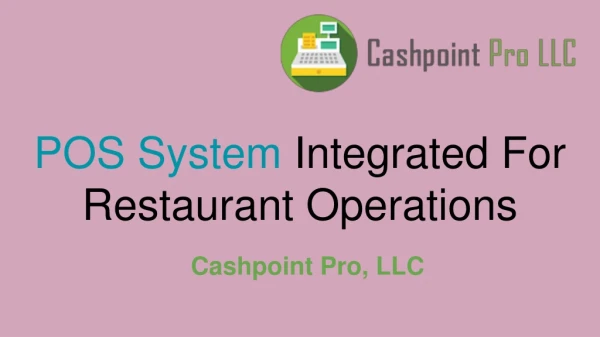POS System Integrated for Restaurant Operations - Cashpoint Pro, LLC