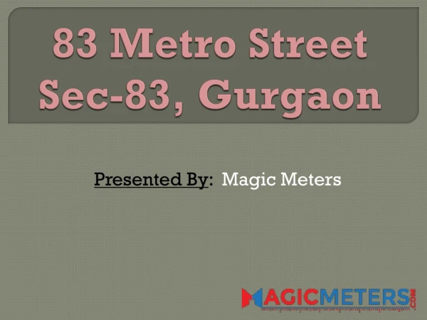 SVH Metro Street | Sector 83 | Commercial Mall | magic meters | 9251212212