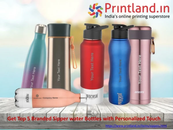 Get Top 5 Branded Sipper water Bottles with Personalized Touch