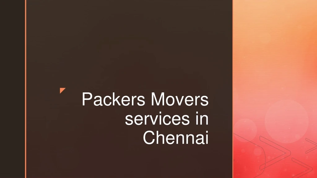 packers movers services in chennai