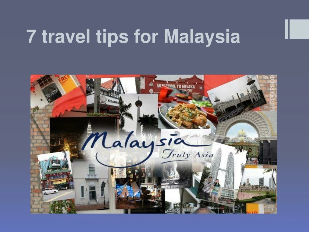 7 travel tips for malaysia