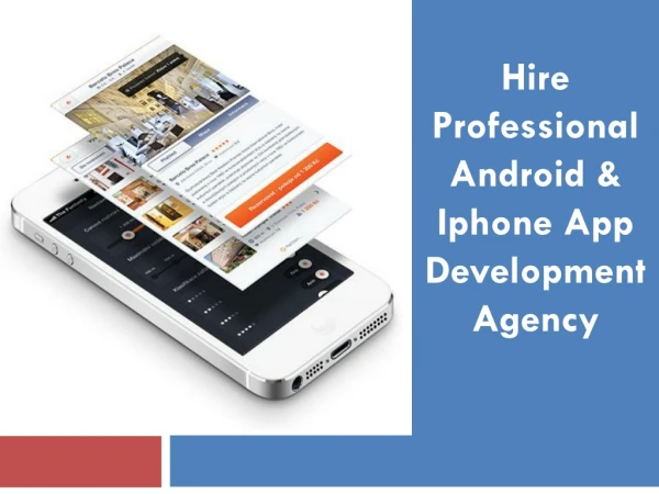 Hire Professional Android & iPhone App Development Agency