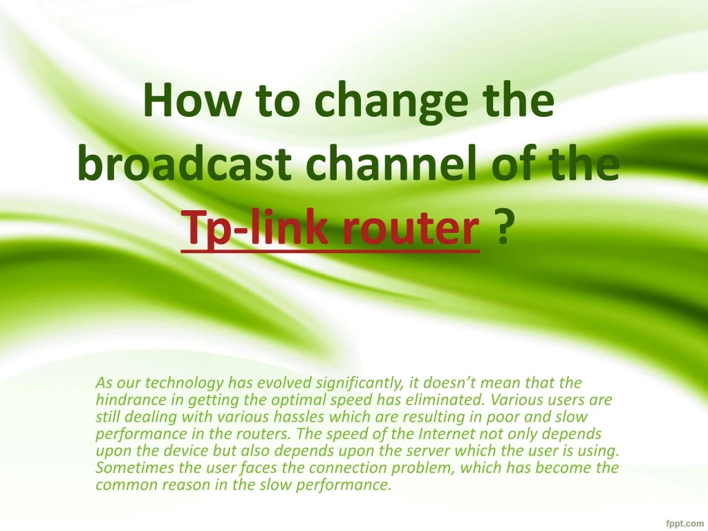 how to change the broadcast channel of the tp link router