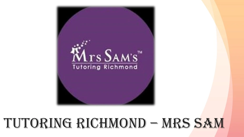 tutoring richmond mrs sam