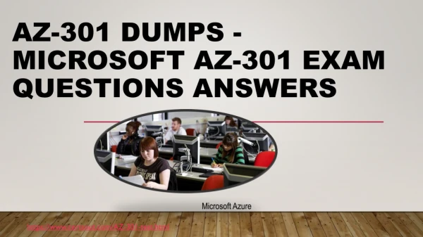 Certsout Microsoft AZ-301 Exam Braindumps