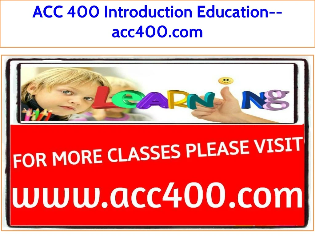 acc 400 introduction education acc400 com