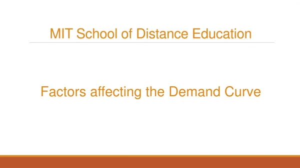 Factors affecting the Demand Curve - MIT School of Distance Education