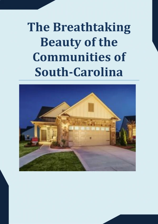 The Breathtaking Beauty of the Communities of South-Carolina
