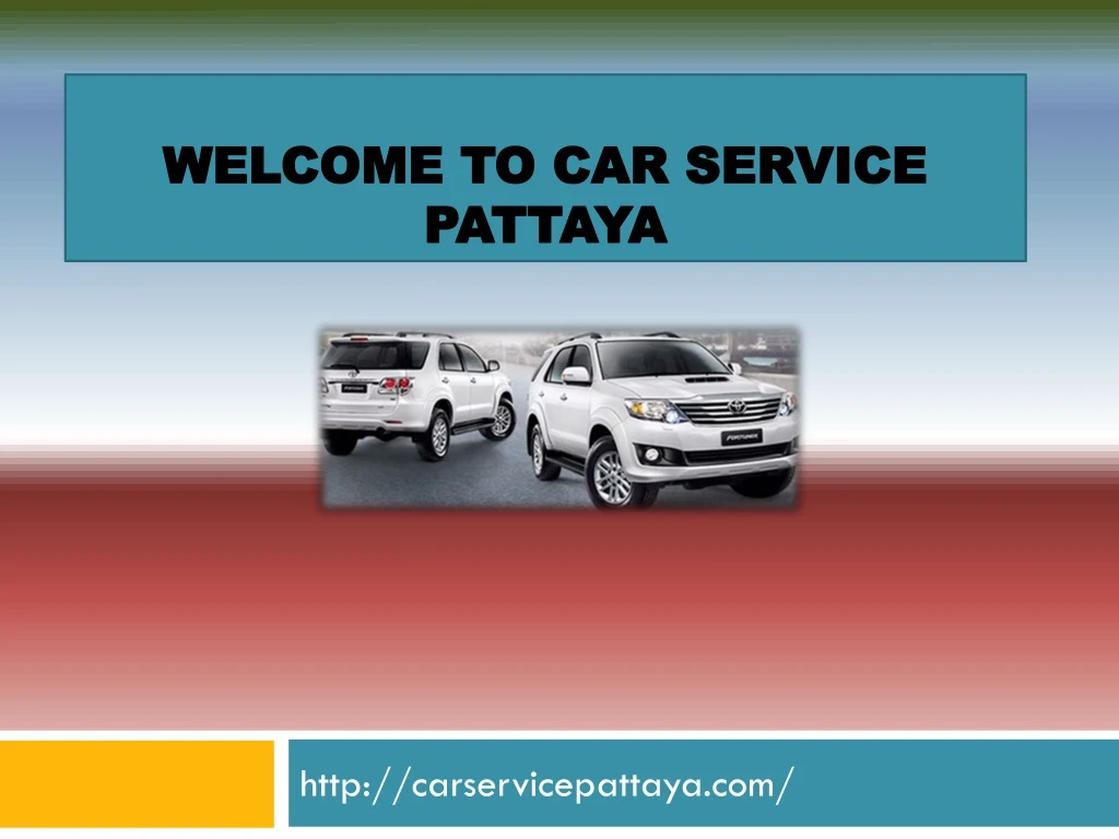 welcome to car service pattaya