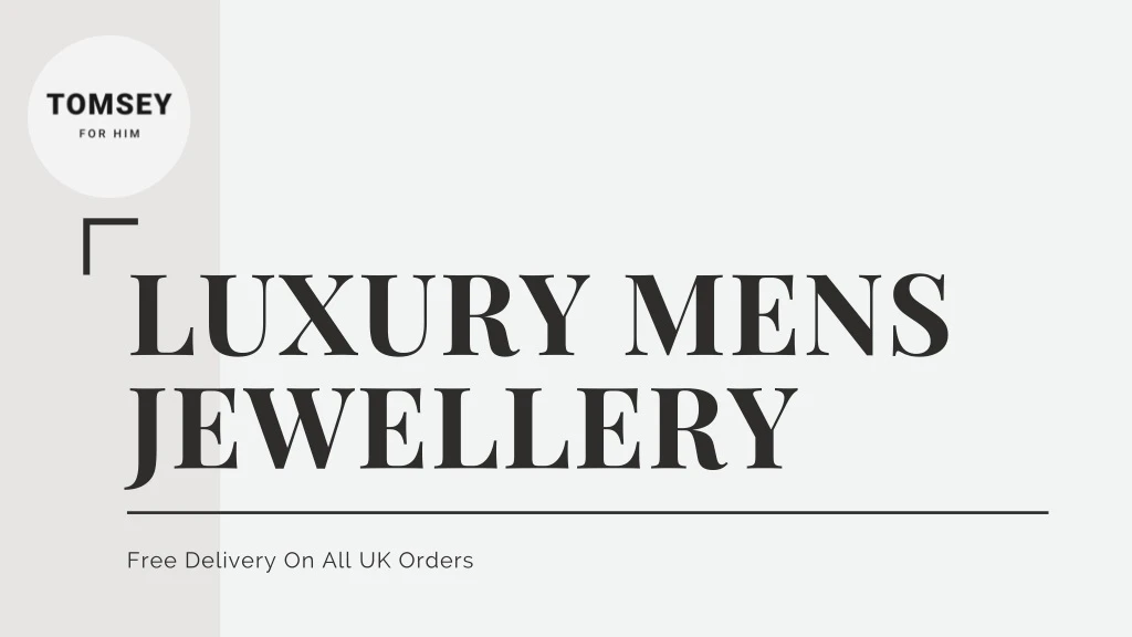 luxury mens jewellery