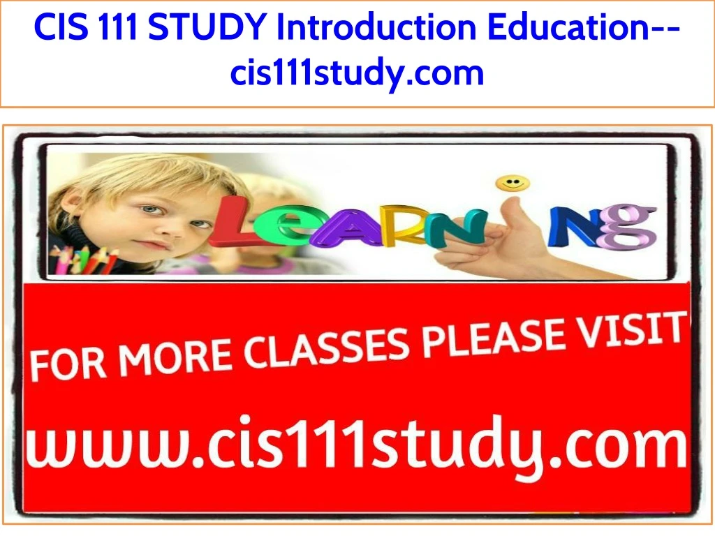cis 111 study introduction education cis111study