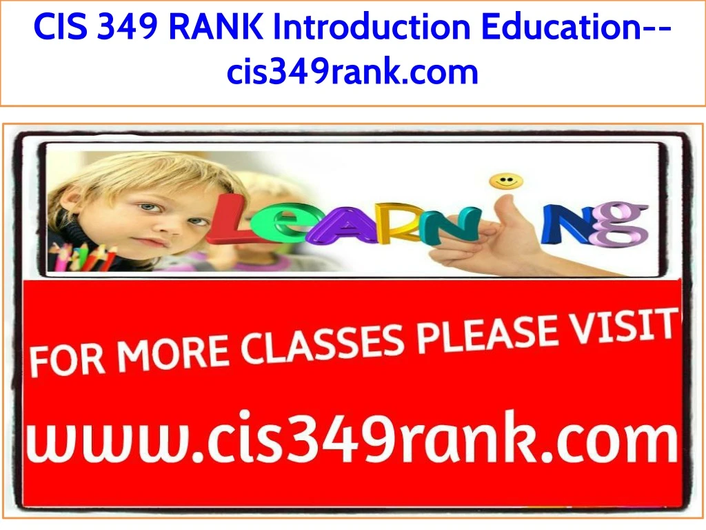 cis 349 rank introduction education cis349rank com