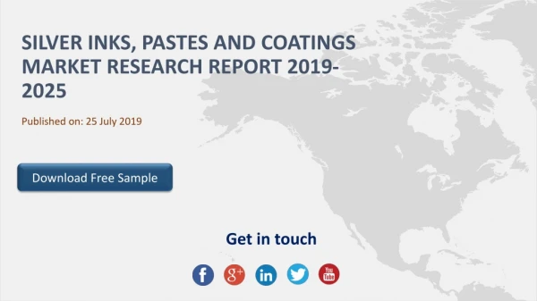 Silver Inks, Pastes and Coatings Market Research Report 2019-2025