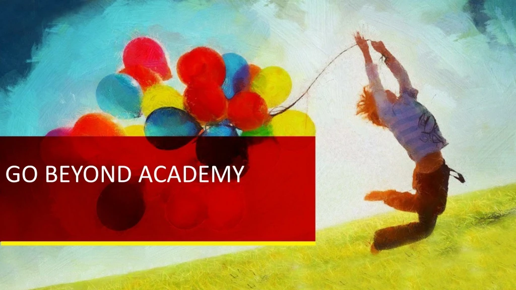 go beyond academy