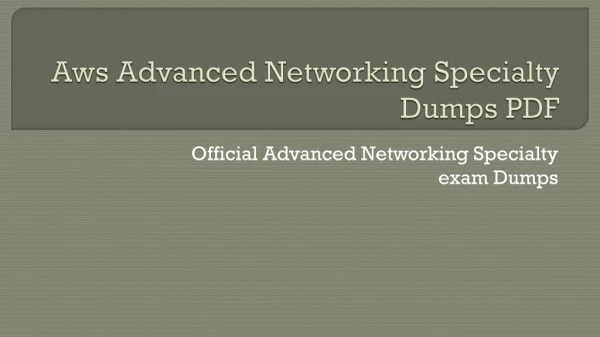 AWS Certified Advanced Networking Specialty Dumps Pdf