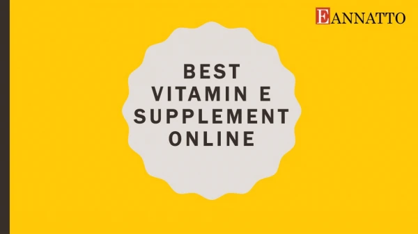 Best Vitamin E Supplement Online