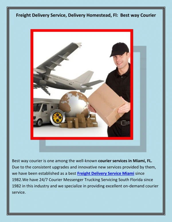 Freight Delivery Service, Delivery Homestead, Fl: Best way Courier