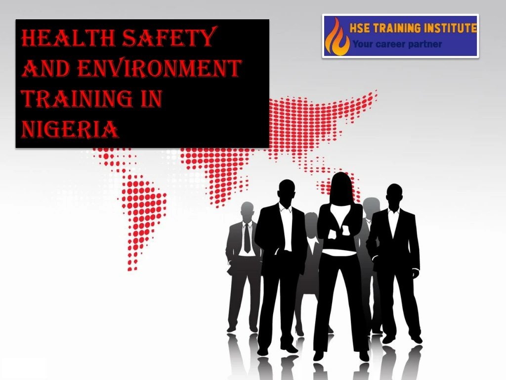 Health Safety and Environment Training In Nigeria