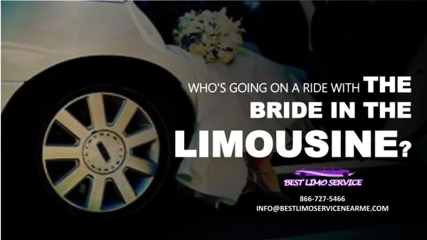 Who's Going On A Ride With The Bride In The Limo Service Near Me